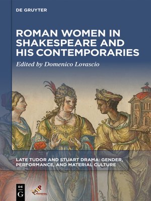 cover image of Roman Women in Shakespeare and His Contemporaries